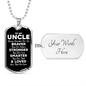 To My Uncle Dog Tag Necklace - Always Remember You Are Braver - Motivational Graduation Gift - Uncle Birthday Gift - Christmas Gift Military Chain (Silver) / Yes