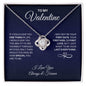 To My Valentine Necklace - Your Last Everything - Gift for Valentine - Valentine's Day, Anniversary Gift, Birthday Gift 14K White Gold Finish / Standard Box