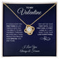 To My Valentine Necklace - Your Last Everything - Gift for Valentine - Valentine's Day, Anniversary Gift, Birthday Gift 18K Yellow Gold Finish / Standard Box
