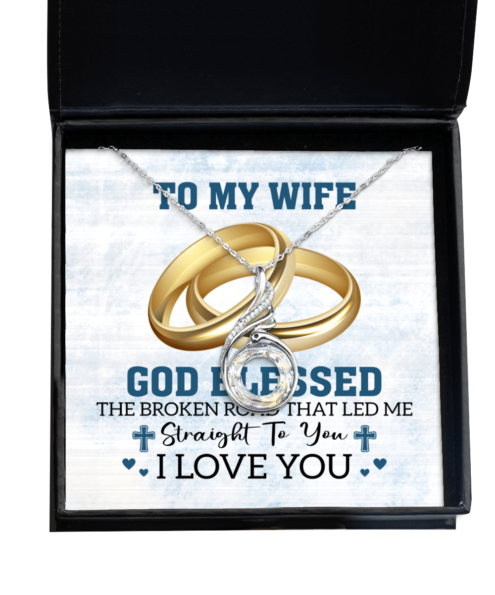 To My Wife Gifts - God Blessed the Broken Road - Phoenix Necklace for Anniversary, Valentine's Day, Birthday - Jewelry Gift for Wife