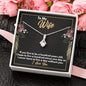To My Wife Necklace - Gift for Wife from Husband - Sweet I Love You Wife Jewelry