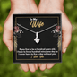 To My Wife Necklace - Gift for Wife from Husband - Sweet I Love You Wife Jewelry