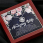To My Wife Necklace - Valentine's Day Gift for Wife - Wife Anniversary Gift - Sentimental Birthday Gift for Her