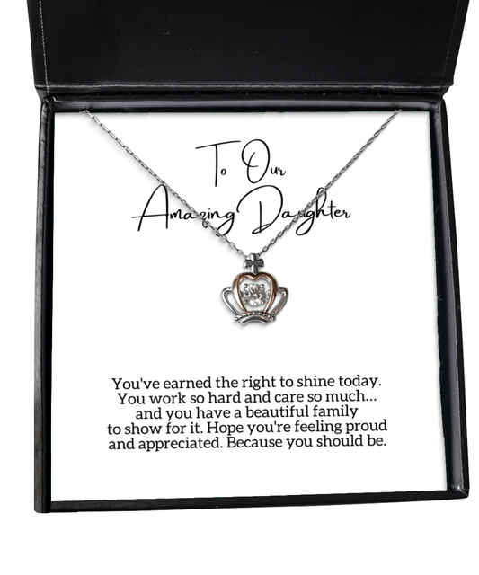 To Our Daughter - Beautiful Family - Crown Necklace for Mother's Day, Birthday - Jewelry Gift for Daughter