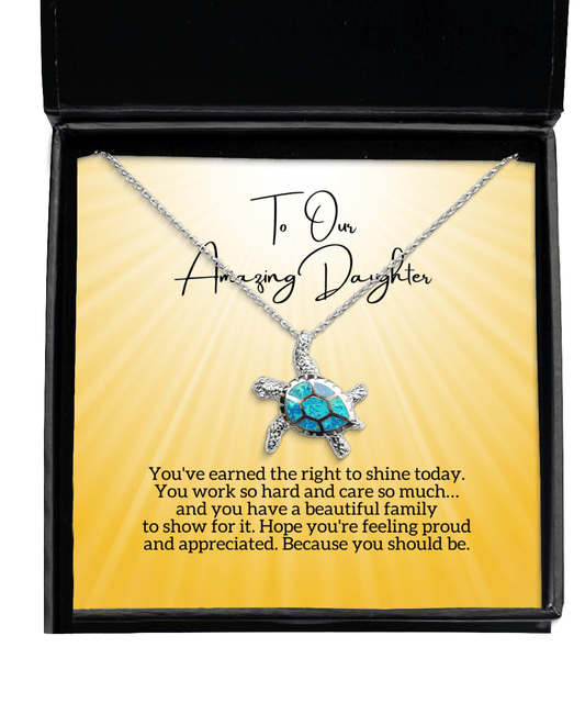 To Our Daughter - Right to Shine - Opal Turtle Necklace for Mother's Day, Birthday - Jewelry Gift for Daughter