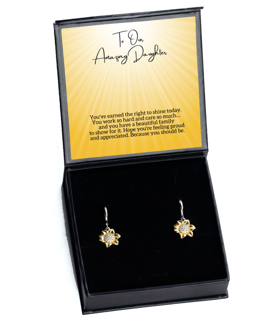 To Our Daughter - Right to Shine - Sunflower Earrings for Mother's Day, Birthday - Jewelry Gift for Daughter