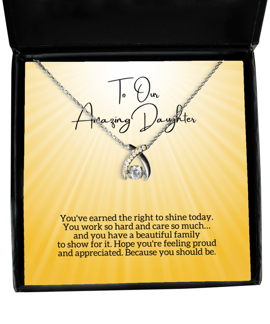 To Our Daughter - Right to Shine - Wishbone Necklace for Mother's Day, Birthday - Jewelry Gift for Daughter