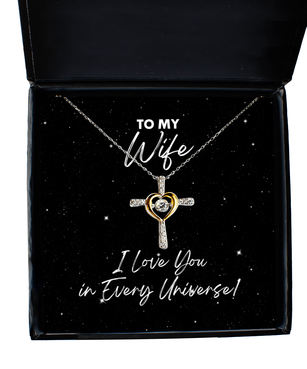 Wife Gift - I Love You In Every Universe - Cross Necklace for Birthday, Valentine's Day, Anniversary, Mother's Day, Christmas - Jewelry Gift for Comic Book Wife