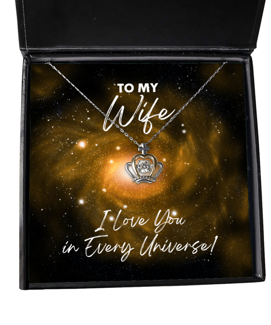 Wife Gift - I Love You In Every Universe - Crown Necklace for Birthday, Anniversary, Valentine's Day, Mother's Day, Christmas - Jewelry Gift for Comic Book Wife