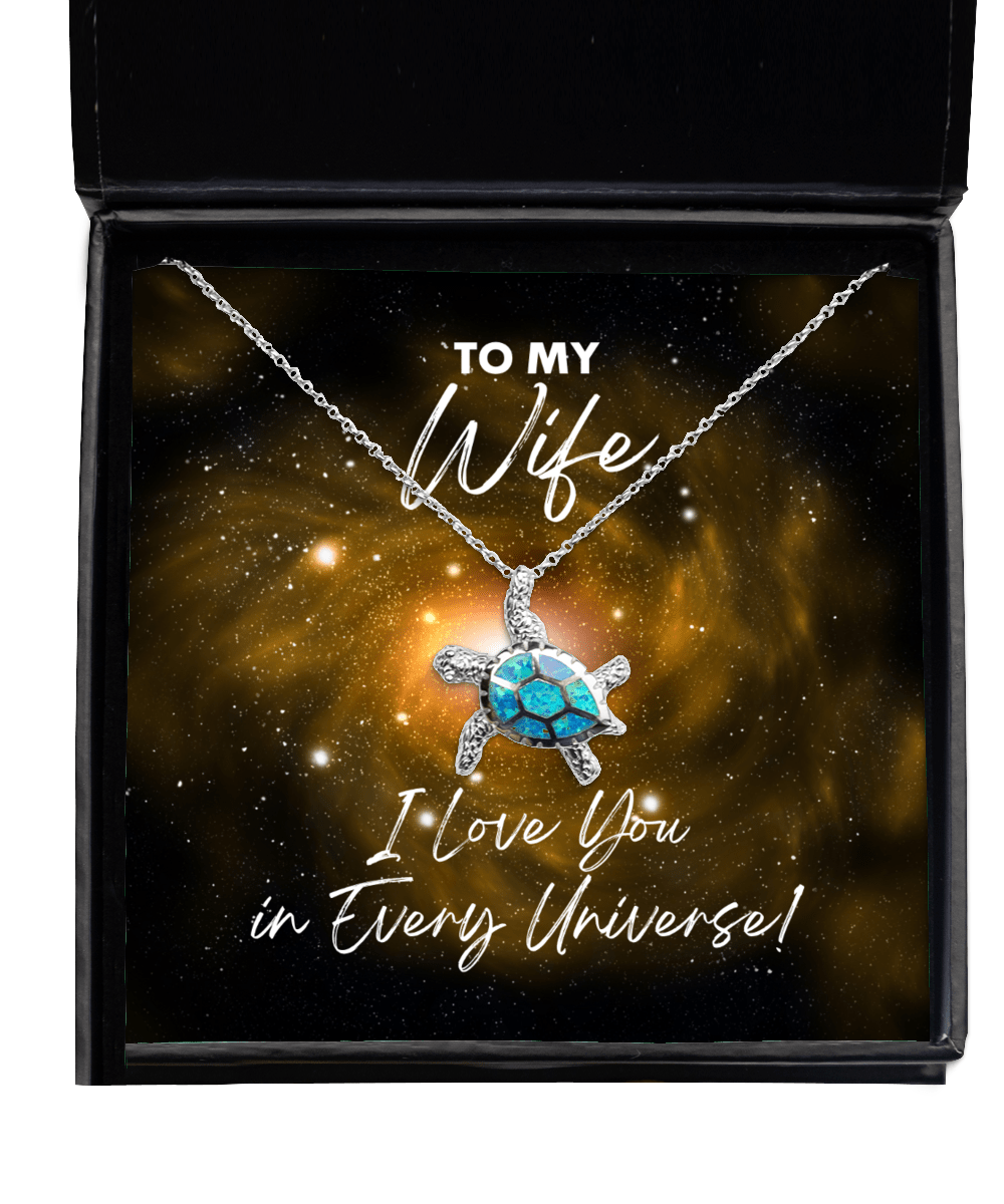 Wife Gift - I Love You In Every Universe - Opal Turtle Necklace for Birthday, Anniversary, Valentine's Day, Mother's Day, Christmas - Jewelry Gift for Comic Book Wife