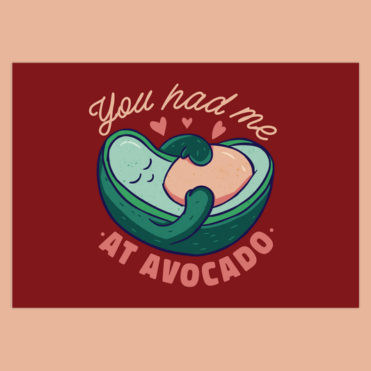 You Had Me at Avocado (Folded Funny Pregnant Mothers Day Card) Fun Gift For Expecting Moms 120# Silk Cover / 5x7 inch / 1 Card