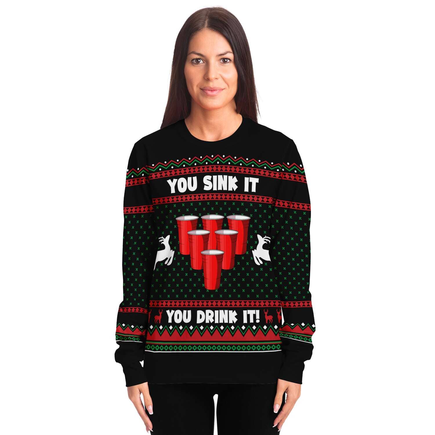 You Sink It You Drink It - Funny Beer Pong Ugly Christmas Sweater (Sweatshirt)